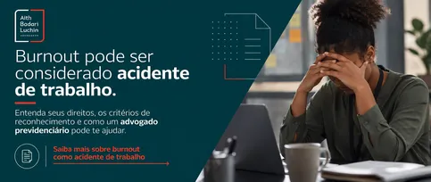 Banner informativo sobre quando burnout é acidente de trabalho, com mulher demonstrando esgotamento no ambiente profissional.
